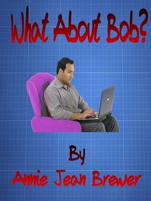 cover image of What About Bob?